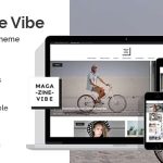 Magazine Vibe  - Theme Tin tức đơn giản