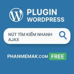 Plugin Nút tìm kiếm nhanh Ajax (Miễn phí)