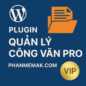 Plugin Quản lý công văn phiên bản Pro