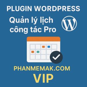 Plugin Quản lý lịch công tác cơ quan Pro