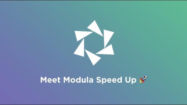 Modula Speed Up
