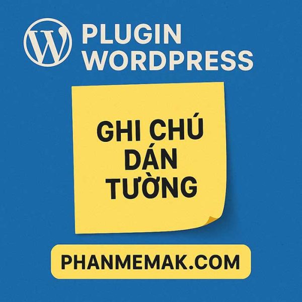 Plugin Ghi chú dán tường (Miễn phí)